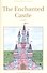 Enchanted Castle - 1