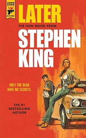 Later (King  Stephen) Позже (Стивен Кинг)/ Книги на английском языке