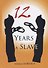 12 Years a Slave = 12 лет рабства: на англ.яз. - 0