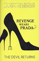 Revenge Wears Prada: The Devil Returns, Weisberger, Lauren