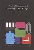 Practical Grammar and Vocabulary in the Workplace. Пособие по бизнес английскому - 0