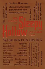The Legend of Sleepy Hollow and Other Tales