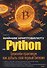 Майним криптовалюту на Python. Блокчейн-практикум как добыть свой первый Биткоин - 0