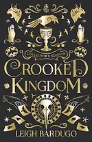 Crooked Kingdom Collector's Edition