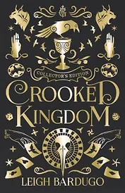 Crooked Kingdom Collector's Edition