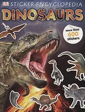 Sticker Encyclopedia Dinosaurs. More tham 600 stickers