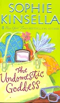 The Undomestic Goddess / (мягк). Kinsella S. (ВБС Логистик)