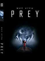 Мир игры Prey.
