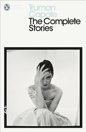 The Complete Stories (Truman Capote) Полное собрание (Труман Капоте) /Книги на английском языке