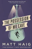 The Possession of Mr Cave