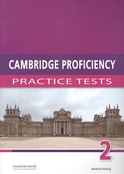 Cambridge Proficiency 2: Practice Tests