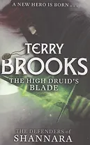 The High Druid`s Blade
