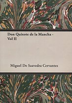 Don Quixote de La Mancha - Vol II
