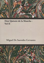 Don Quixote de La Mancha - Vol II