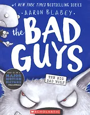 The Bad Guys in The Big Bad Wolf