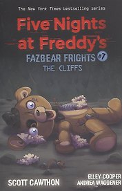 Five nights at freddy's: Fazbear Frights #7. The Cliffs