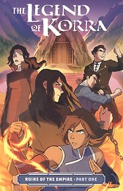 The Legend of Korra: Ruins of the Empire. Part One