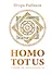HOMO TOTUS. УЧЕНИЕ ОБ АКТУАЛЬНОСТИ - 0
