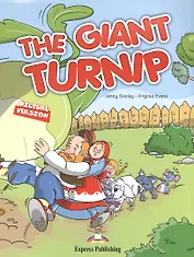 The Giant turnip. Pupils Book. Книга для чтения.
