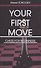 Your first move. Chess for beginners - 0