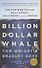 Billion Dollar Whale - 0