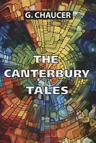 The Canterbury Tales = Кентерберийские рассказы