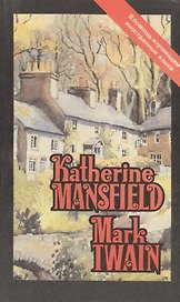 Katherine Mansfield. Mark Twain