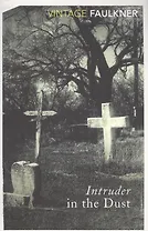 Intruder In The Dust (мVinClass) Faulkner