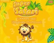 Super Safari. Level 2. Leters and Numbers. Workbook