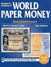 Standart Catalog of World Paper Money. Specialized Issues