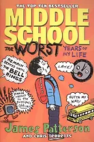 Middle School: The Worst Years of My Life