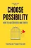 Choose Possibility - 0