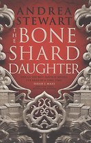 The Bone Shard Daughter. The Drowning Empire. Book One