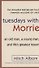 Tuesdays with Morrie - 0