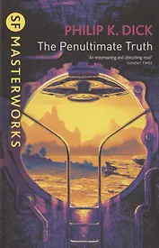 The Penultimate Truth