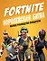 Fortnite. Королевская битва. Полное руководство победителя - 0