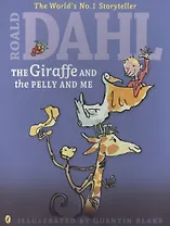 The Giraffe and the Pelly and Me