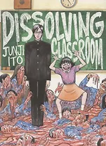 Junji Ito's Dissolving Classroom