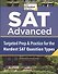 SAT Advanced: Targeted Prep & Practice for the Hardest SAT Question Types - 0
