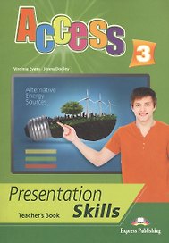 Access 3. Presentation Skills. Teacher's Book