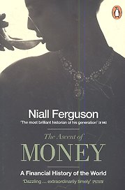 Ascent of Money: Financial History of the World
