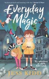 Everyday Magic. The Adventures of Alfie Blackstack