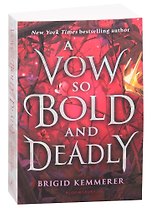 A Vow So Bold and Deadly