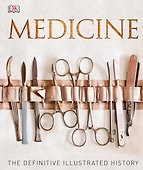 Medicine: The Definitive Illustrated History - 0