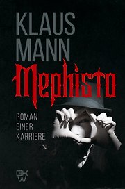 Mephisto. Roman einer Karriere