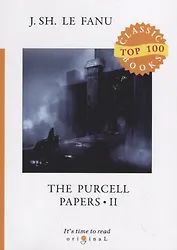 The Purcell Papers 2 = Документы Перселла 2: на англ.яз