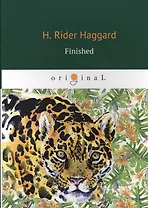 Finished = Кечвайо Непокорный, или Обреченные: на английском языке