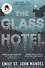 The Glass Hotel - 0