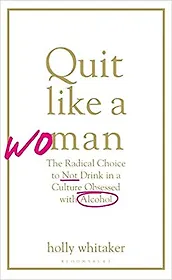 Quit Like a Woman