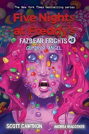 Five Nights at Freddy's Fazbear Frights 8 Gumdrop Angel Пять ночей у Фредди Ужасы Фазбера 8 Мармеладный ангел / Книги на английском языке